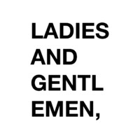Ladies and Gentlemen, Logo
