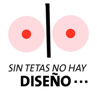 SIN TETAS NO HAY DISEÑO Logo