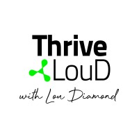 Thrive LouD with Lou Diamond Logo
