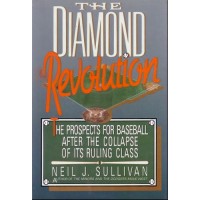 The Diamond Revolution: The Prospects for Baseball after the Collapse of Its Ruling Class Logo