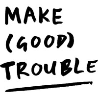 Make (Good) Trouble Logo
