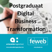 Digital Business Transformation Postgraduaat Arteveldehogeschool & FeWeb Logo