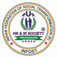 INDIAN FEDERATION OF SOCIAL TRANSFORMATION (R) - INFOST, HR & IR SOCIETY Logo