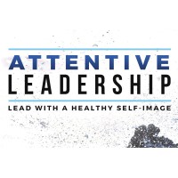 Attentive Leadership: Lead with a Healthy Self-Image Logo