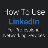 How to use LinkedIn® professional networking services Logo
