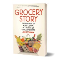 Grocery Story: The Promise of Food Co-ops in the Age of Grocery Giants Logo