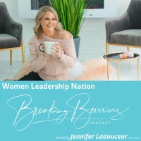 Women Leadership Nation Breaking Barriers Podcast Logo