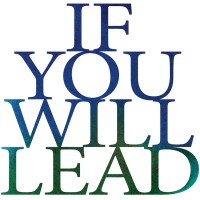 If You Will Lead, LLC Logo