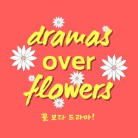 Dramas Over Flowers Podcast Logo