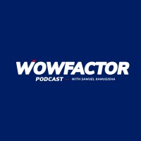 The WowFactor Podcast with Samuel Kamugisha Logo