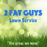 2 Fat Guys Lawn Service Logo