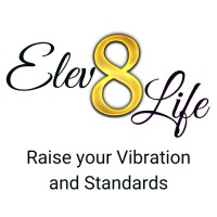 Elev8Life - Increase your vibratory frequency for a more joyful life Logo