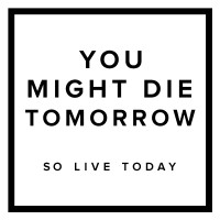 YOU MIGHT DIE TOMORROW Logo