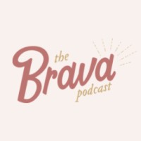 The Brava Podcast Logo