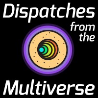 Dispatches from the Multiverse Logo
