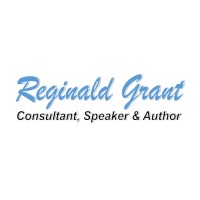 Reginald Grant, Consultant, Speaker and Author Logo
