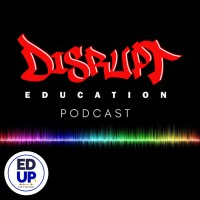 Disrupt Education Podcast Logo