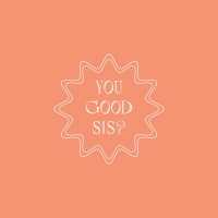 You Good Sis? Logo