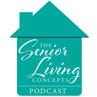 Senior Living Concepts Podcast Logo