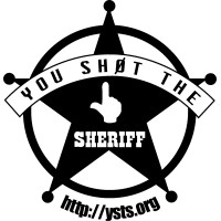 You sh0t the Sheriff Logo