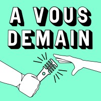 A Vous Demain Podcast Logo