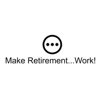 Make Retirement...Work! Logo