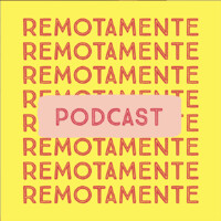 REMOTAMENTE PODCAST Logo