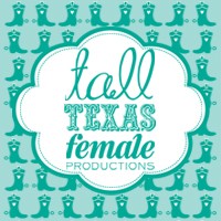 Tall Texas Female Productions Logo