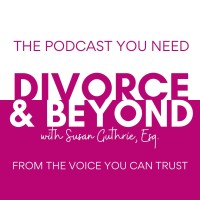 The Divorce & Beyond Podcast Logo