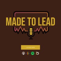 Made To Lead Podcast Logo