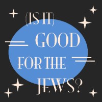 (Is It) Good For The Jews? Logo