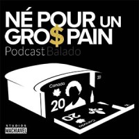 Né pour un Gros Pain - Podcast Logo
