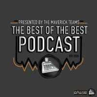 The Best of the Best Podcast: Presented by The Maverick Teams Logo
