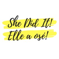 She Did It! | Elle a osé! Logo