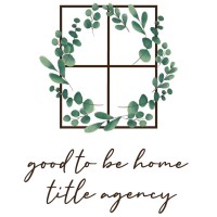 Good To Be Home Title Agency Logo