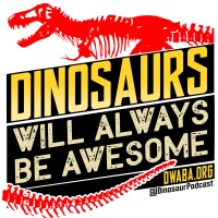 Dinosaurs Will Always Be Awesome Logo