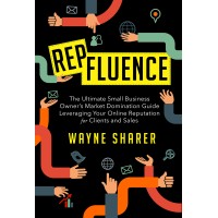 Repfluence Marketing: The Ultimate Small Business Owners Market Domination Guide Leveraging Your On Logo