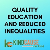 Quality Education and Reduced Inequality - KindCause.org community (nonprofit) Logo