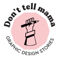 Dont tell mama Logo