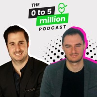 The 0 To 5 Million Podcast Logo