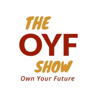 The OYF Show - Own Your Future ™ Logo