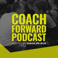 Coach Forward Podcast Logo
