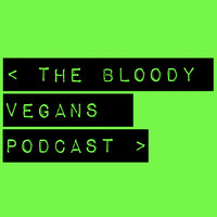 The Bloody Vegans Podcast Logo