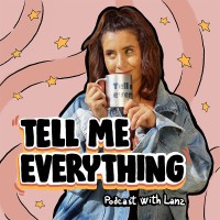 Tell Me Everything with Lanz Logo