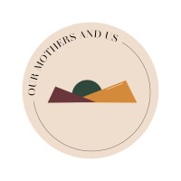 Our Mothers and Us Logo