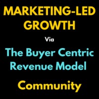 Marketing-Led Growth via The Buyer Centric Revenue Model Community Logo