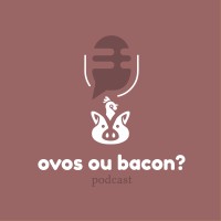 Podcast Ovos ou Bacon? Logo