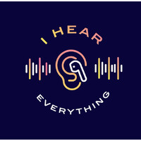 I Hear Everything Logo