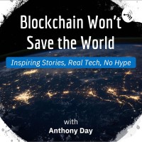 Blockchain Wont Save the World Podcast Logo