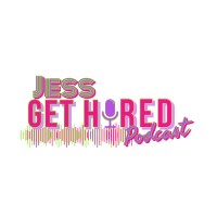 Jess Get Hired Podcast Logo